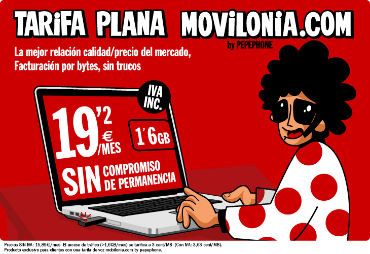 Tarifa Plana Movilonia.com. Navega 1,5GB por 15,9�/mes. Precio sin IVA.